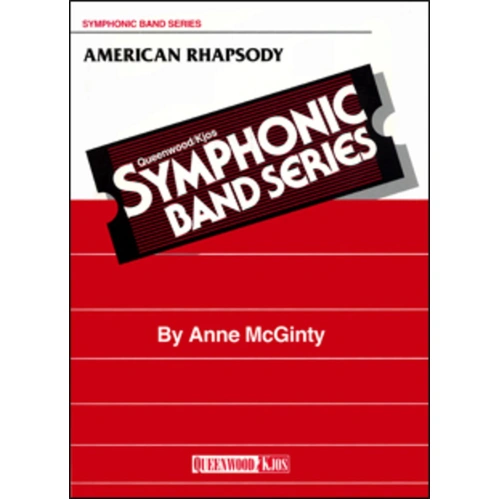 American Rhapsody for Concert Band - Anne McGinty - Queenwood - 1 Page