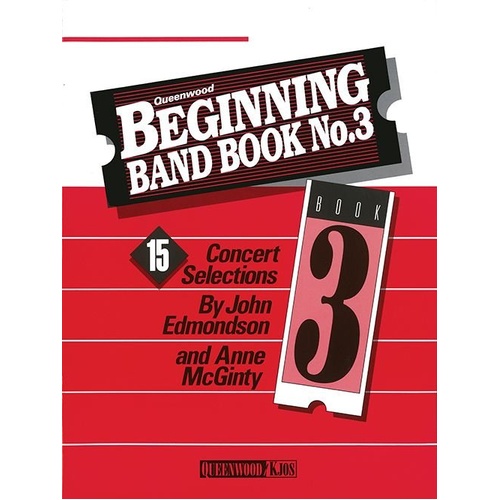 Beginning Band Book No. 3 for Alto Saxophone by Anne McGinty & John Edmondson
