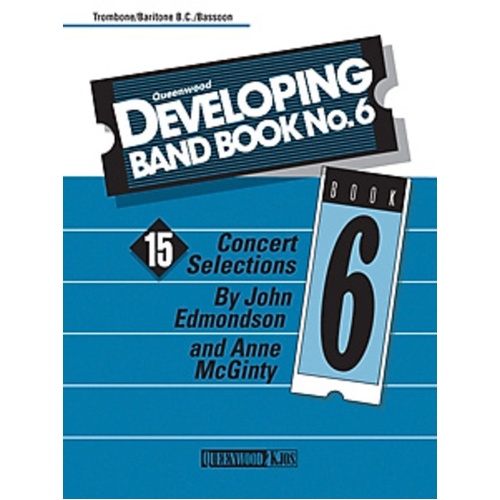Developing Band Book No. 6 - Trombone/Baritone B.C./Bassoon