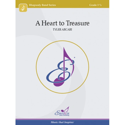 A Heart to Treasure Concert Band Sheet Music Grade 3.5 by Arcari Tyler