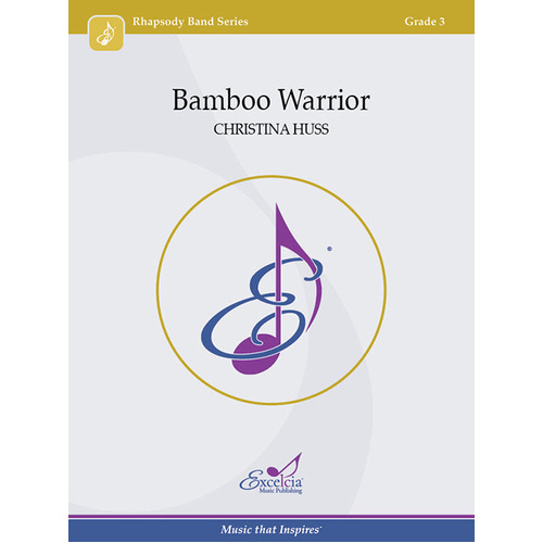 Bamboo Warrior CB Grade 3 Concert Band Sheet Music
