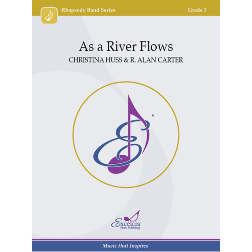 As a River Flows Concert Band Sheet Music by Huss and Carter, Grade 3