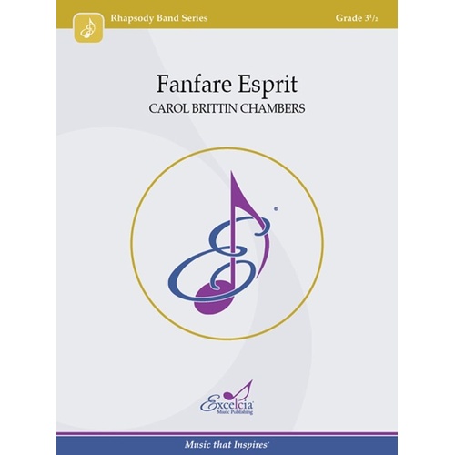 Fanfare Esprit for Concert Band CB3.5 SC/PTS by Carol Brittin Chambers