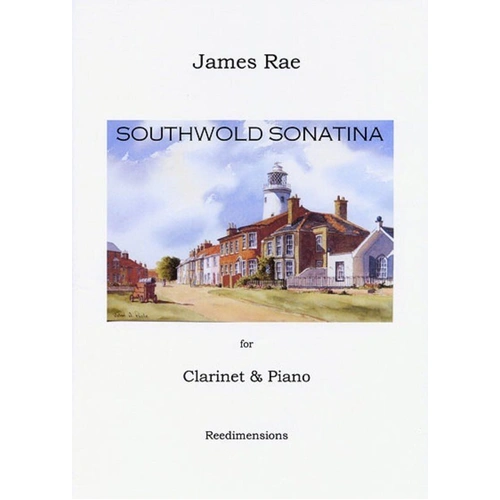 Rae Southwold Sonatina for Clarinet and Piano by James Rae, Publisher: Reedimensions