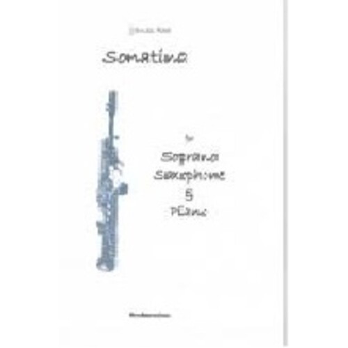 James Rae - Sonatina For Soprano Sax/Piano (Softcover Book)