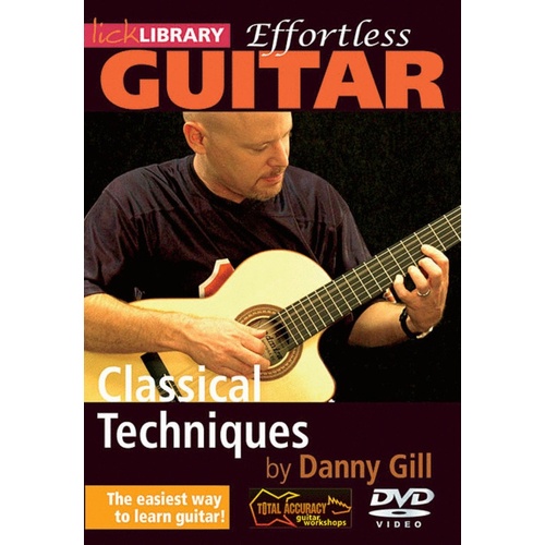 Effortless Guitar Classical Techniques DVD
