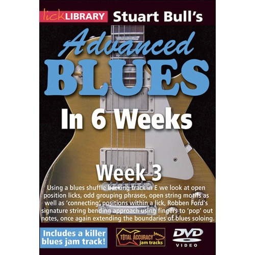 Lick Library Advanced Blues In 6 Weeks Wk 3 DVD