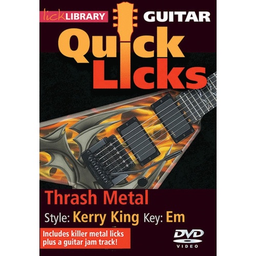 Quick Licks Kerry King Thrash Metal
