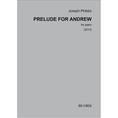 Phibbs - Prelude For Andrew For Piano (Softcover Book)