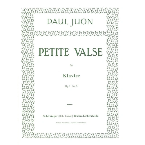 Juon - Petite Valse Op. 1/6 for Piano, Publisher Robert Lienau, 1 Page