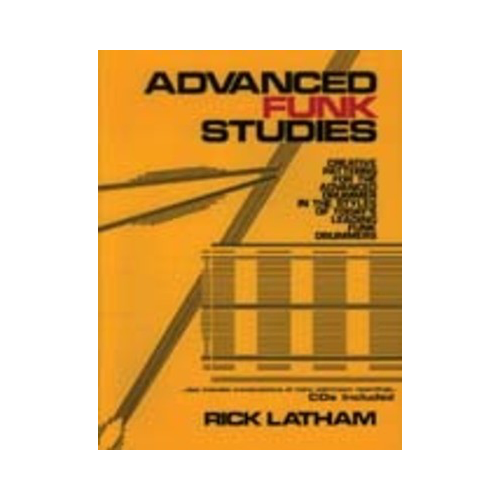 Advanced Funk Studies for Drums Book with 2 CDs by Rick Latham - Alfred Music