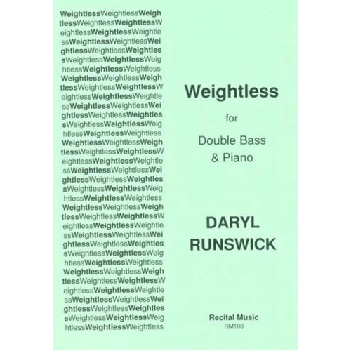 Weightless for Double Bass by Daryl Runswick - Recital Music