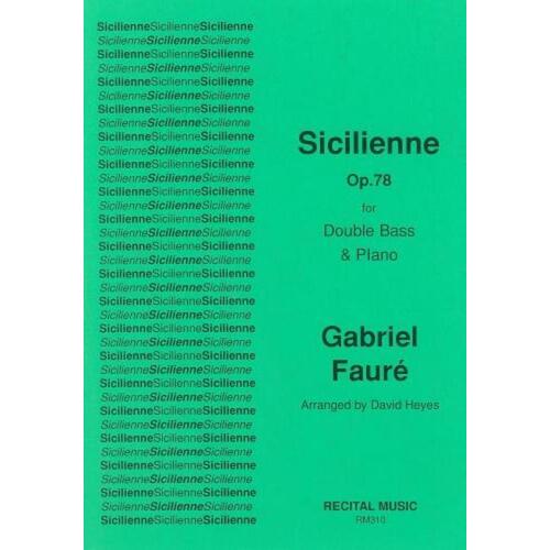 Sicilienne Op 78 Double Bass/Piano Arr Heyes (Softcover Book)