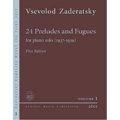 ZADERATSKY 24 Preludes and Fugues Piano Solo Practical Urtext Edition 280 Pages