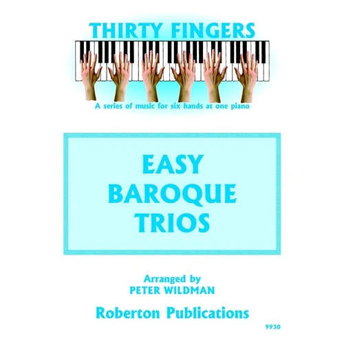 Easy Baroque Trios for 1 Piano 6 Hands Arranged by Peter Wildman