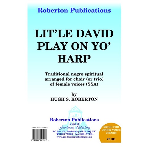 Litle David Play On Yo' Harp SSA A Cappella by Hugh S. Roberton, Roberton Publications, Choral, 1 Page