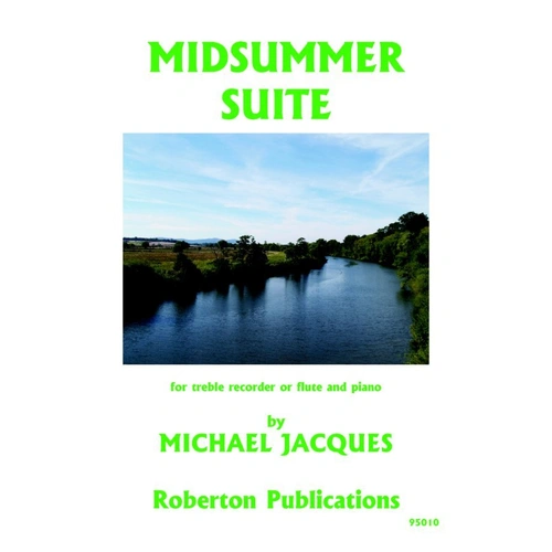 Midsummer Suite for Treble Recorder and Piano by Michael Jacques, Roberton Publications