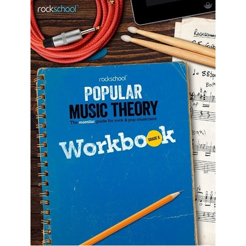 Rockschool Popular Music Theory Workbook Grade 6