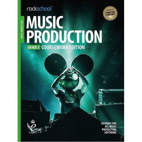 Rockschool Music Production Grade 3 - 2018 Coursework Edition