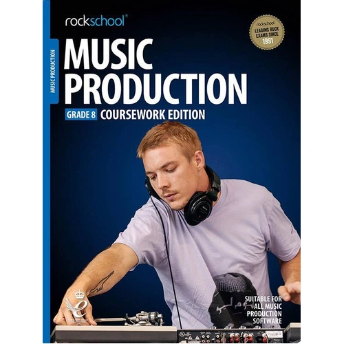 Rockschool Music Production Grade 8 Coursework Edition 2018