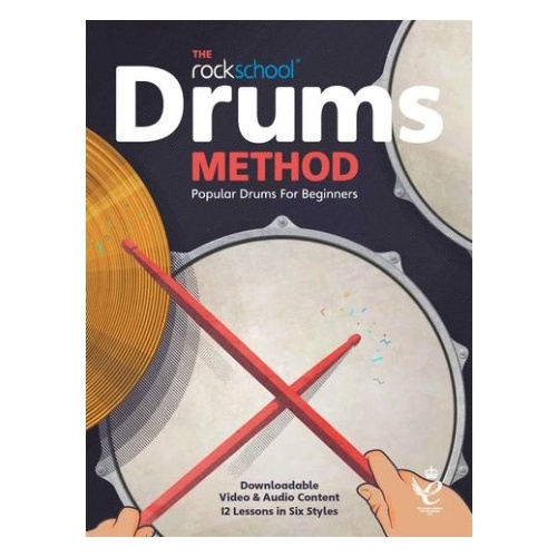 The Rockschool Drums Method Book by Rock School Limited - 50 Pages, 12 Lessons, 120 Audio Tracks, Video Content, Various Styles