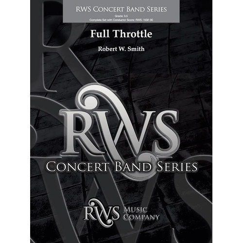 Full Throttle CB3.5 SC/PTS by Robert W. Smith for Concert Band
