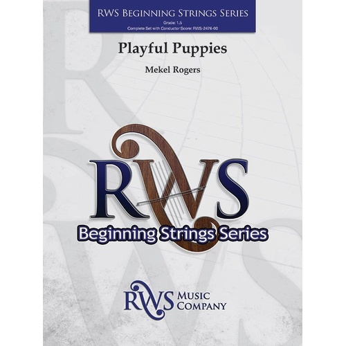 Playful Puppies for String Orchestra by Mekel Rogers