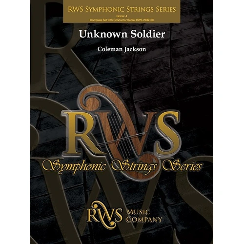 Unknown Soldier for String Orchestra by Coleman Jackson