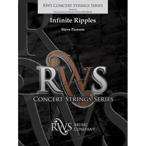 Infinite Ripples for String Orchestra by Steve Parsons, SC/PTS