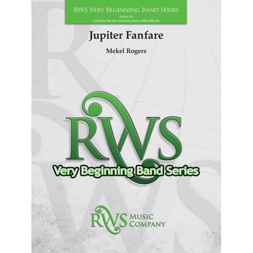 Jupiter Fanfare for Concert Band by Mekel Rogers CB0.5 SC/PTS