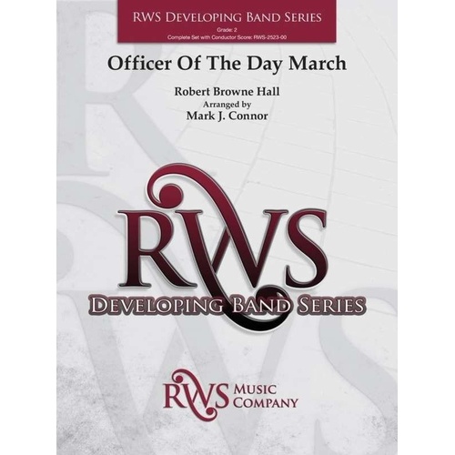 Officer of the Day March for Concert Band CB2 SC/PTS by Mark J. Connor
