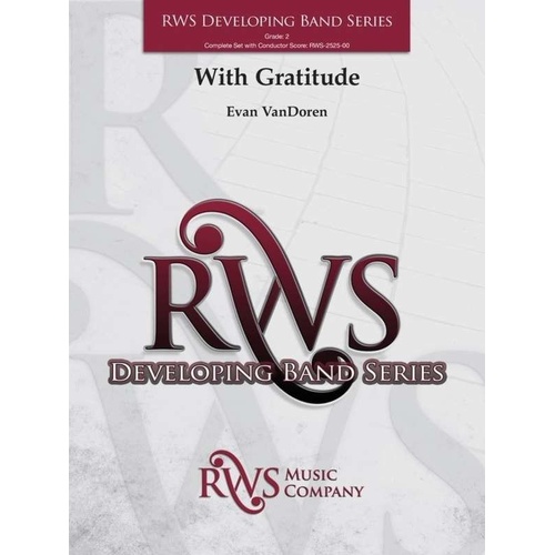 With Gratitude for Concert Band by Evan VanDoren - RWS Developing Band Series