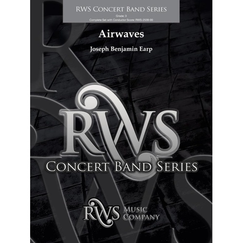 Airwaves for Concert Band CB3 SC/PTS by Joseph Benjamin Earp