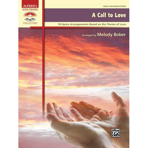 A Call to Love Piano Sheet Music - Alfred 42383