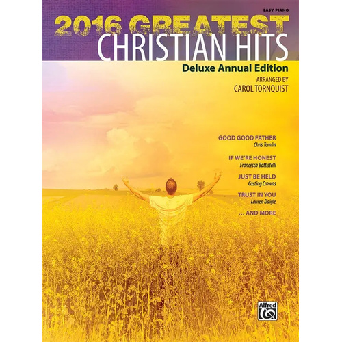 2016 Greatest Christian Hits Easy Piano Sheet Music Collection