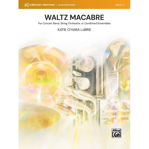 LaBrie - Waltz Macabre - MakeMusic Developing Band Grade 1.5 Score/Parts Alfred 51941