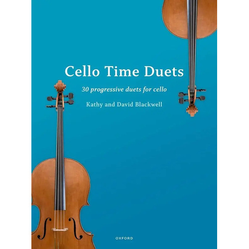 Cello Time Duets by David Blackwell & Kathy Blackwell - OUP