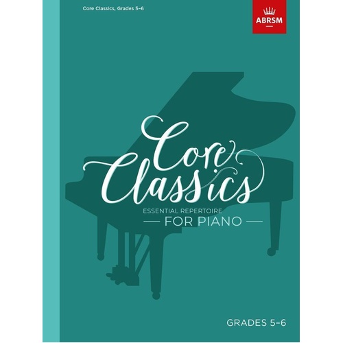 ABRSM Core Classics Piano Book 5 for Grades 5-6
