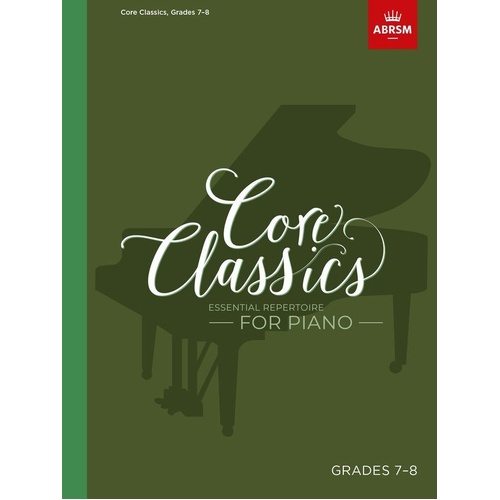 ABRSM Core Classics Piano Book 7 for Grades 7-8