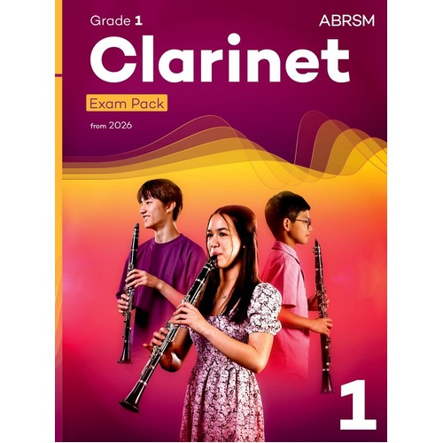 ABRSM Clarinet Exam Pack 2026 Grade 1 with Pieces, Scales, and Sight-Reading Tests