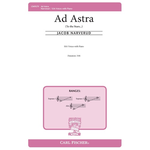 Ad Astra SSA by Narverud Jacob Carl Fischer CM9579 Choral Sheet Music