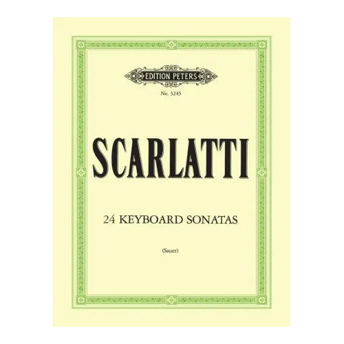 24 Sonatas in Progressive Order for Piano by Domenico Scarlatti - Peters EP3245