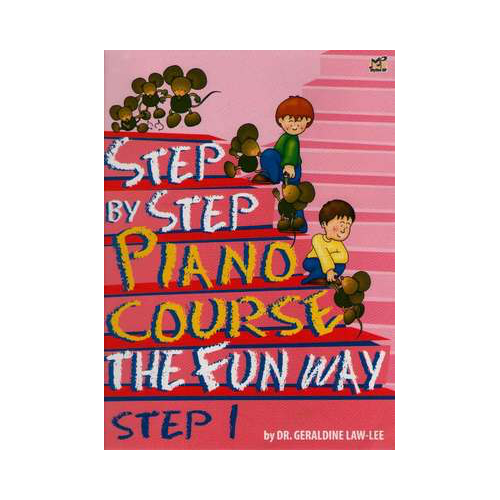 Step By Step Piano Course: The Fun Way - Step 1