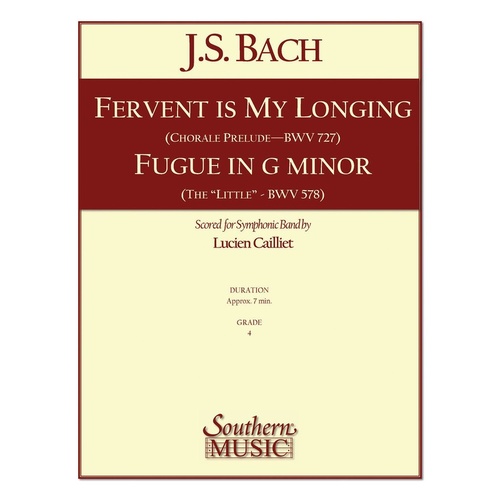 FERVENT IS MY LONGING FUGUE IN G MIN Concert Band 4 Score/Parts