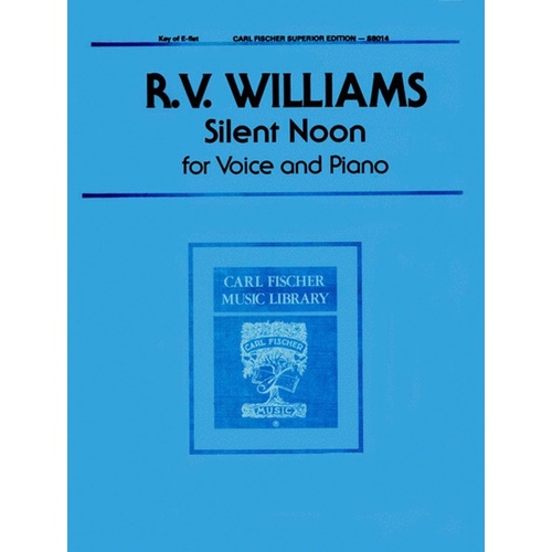 Vaughan-Williams - Silent Noon Med Low E Flat Voice/Piano 