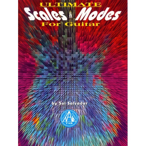 Ultimate Scales & Modes For Guitar