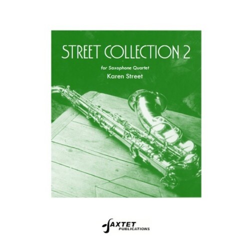 Street Collection 2 For Saxophone Quartet Score/Parts