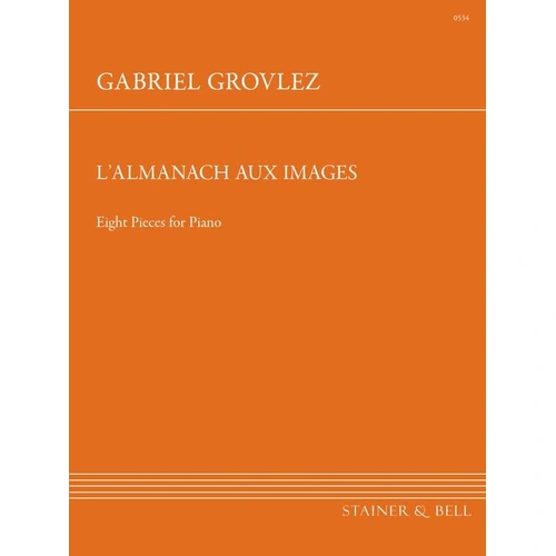 Lalmanach Aux Images for Piano Solo by Gabriel Marie Grovlez
