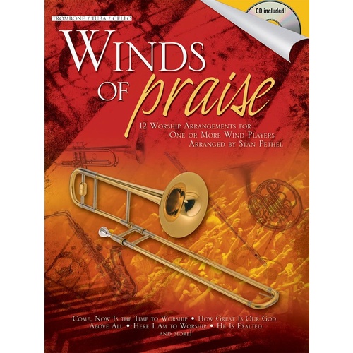 Winds Of Praise For Trombone Stan Pethel