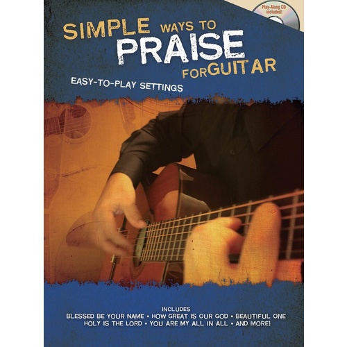 Simple Ways To Praise For Guitar: Easy Play Arra Book